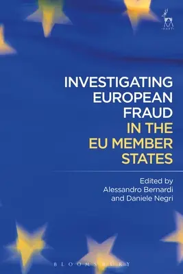 Vyšetrovanie európskych podvodov v členských štátoch EÚ - Investigating European Fraud in the EU Member States