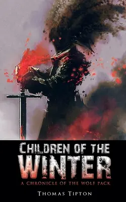 Deti zimy: Kronika vlčej svorky - Children of the Winter: A Chronicle of the Wolf Pack