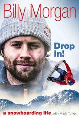 Drop In!: Život na snowboarde - Drop In!: A Snowboarding Life