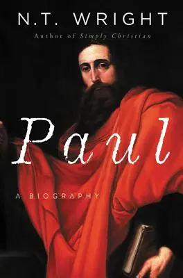Paul: Životopis - Paul: A Biography
