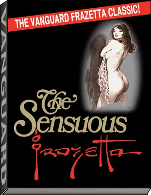 Zmyselný Frazetta - Sensuous Frazetta