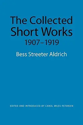 Zborník krátkych prác, 1907-1919 - The Collected Short Works, 1907-1919