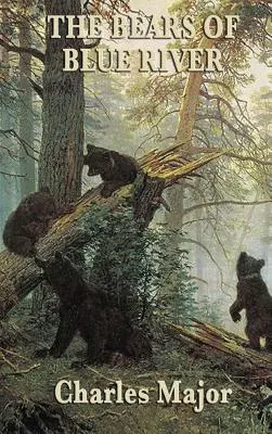 Medvede z Modrej rieky - The Bears of Blue River