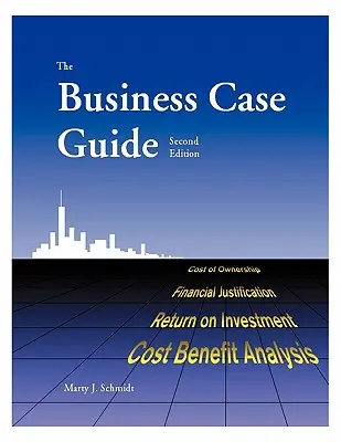 Sprievodca obchodným prípadom - The Business Case Guide