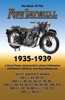 Kniha nových motocyklov Imperial (Motocykle) 1935-1939 Všetky modely S.V. & O.H.V. - Book of New Imperial (Motorcycles) 1935-1939 All S.V. & O.H.V. Models