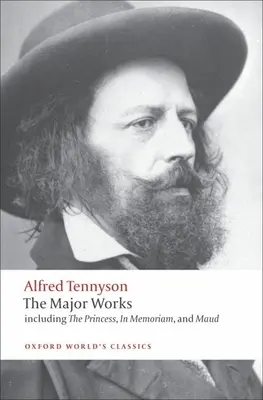 Alfred Tennyson: Alfréd Tennysson: Hlavné diela - Alfred Tennyson: The Major Works