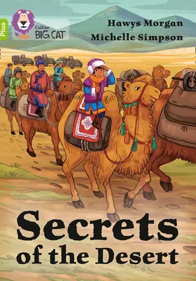 Tajomstvá púšte - Skupina 11+/Lime Plus - Secrets of the Desert - Band 11+/Lime Plus