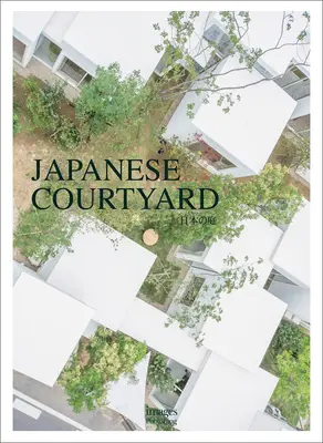 Intímna krása japonského nádvoria - The Intimate Beauty of a Japanese Courtyard