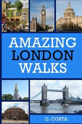 Úžasné prechádzky Londýnom - Amazing London Walks
