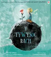 Tywysog Bach, Y / Malý princ - Tywysog Bach, Y / Little Prince, The