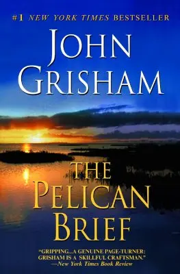 Pelican Brief - The Pelican Brief