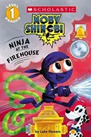 Ninja v hasičskej zbrojnici (Moby Shinobi: Scholastic Reader, Level 1) - Ninja at the Firehouse (Moby Shinobi: Scholastic Reader, Level 1)