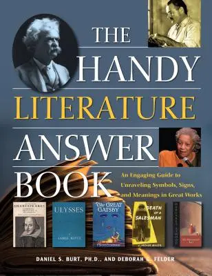 Praktická kniha odpovedí o literatúre: Pútavá príručka na odhalenie symbolov, znakov a významov veľkých diel - The Handy Literature Answer Book: An Engaging Guide to Unraveling Symbols, Signs and Meanings in Great Works