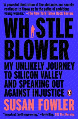 Whistleblower (Informátor): Moja nepravdepodobná cesta do Silicon Valley a vystúpenie proti nespravodlivosti - Whistleblower: My Unlikely Journey to Silicon Valley and Speaking Out Against Injustice