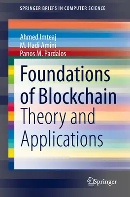 Základy blockchainu: Teória a aplikácie - Foundations of Blockchain: Theory and Applications