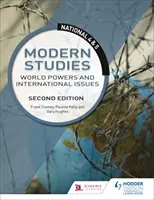 National 4 & 5 Modern Studies: Svetové mocnosti a medzinárodné otázky, druhé vydanie - National 4 & 5 Modern Studies: World Powers and International Issues, Second Edition