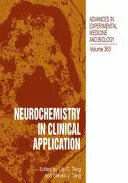 Neurochémia v klinickej praxi - Neurochemistry in Clinical Application