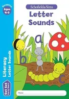 Get Set Literacy: Zvuky písmen, Early Years Foundation Stage, 4 - 5 rokov - Get Set Literacy: Letter Sounds, Early Years Foundation Stage, Ages 4-5