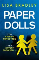 Papierové bábiky - Nový strhujúci psychologický triler s vražednými zvratmi - Paper Dolls - A gripping new psychological thriller with killer twists