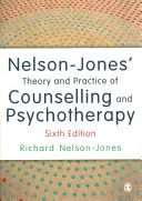 Nelson-Jonesova teória a prax poradenstva a psychoterapie - Nelson-Jones′ Theory and Practice of Counselling and Psychotherapy
