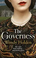 Guvernantka - okamžitý bestseller Sunday Times, ideálny pre fanúšikov seriálu The Crown - Governess - The instant Sunday Times bestseller, perfect for fans of The Crown