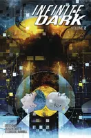 Nekonečná tma, 2. diel - Infinite Dark Volume 2