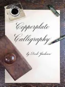 Kaligrafia z medenej platne - Copperplate Calligraphy