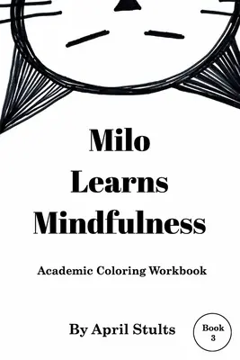 Milo sa učí všímavosti - Milo Learns Mindfulness