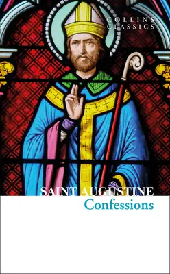 Vyznania svätého Augustína - Confessions of Saint Augustine