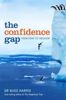 Rozdiel v sebadôvere - Od strachu k slobode - Confidence Gap - From Fear to Freedom