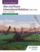 Prístup k histórii: Vojna a mier: Medzinárodné vzťahy 1890-1945: Príručka pre študentov: Vojna a spravodlivosť. - Access to History: War and Peace: International Relations 1890-1945