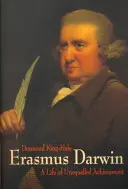 Erasmus Darwin - život plný úspechov - Erasmus Darwin - A Life of Unequalled Achievement