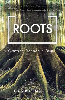 Korene: Rastieme hlbšie v Ježišovi - Roots: Growing Deeper in Jesus