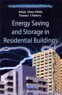Úspora a skladovanie energie v obytných budovách - Energy Saving & Storage in Residential Buildings
