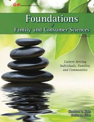 Základy rodinných a spotrebiteľských vied: Kariéra v prospech jednotlivcov, rodín a komunít - Foundations of Family and Consumer Sciences: Careers Serving Individuals, Families, and Communities