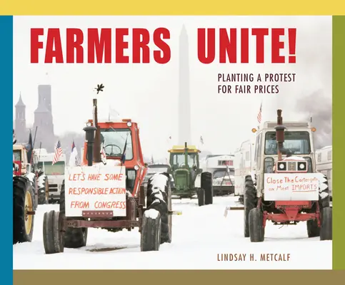 Farmári spojte sa! Protest za spravodlivé ceny - Farmers Unite!: Planting a Protest for Fair Prices