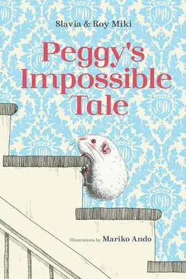 Peggyin nemožný príbeh - Peggy's Impossible Tale