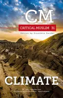 Kritický moslim 31: Klíma - Critical Muslim 31: Climate