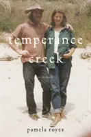 Temperance Creek: Memoáre - Temperance Creek: A Memoir