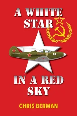 Biela hviezda na červenom nebi - A White Star in a Red Sky