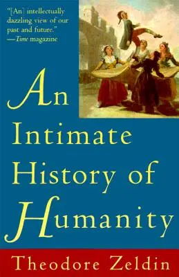 Intímne dejiny ľudstva - An Intimate History of Humanity
