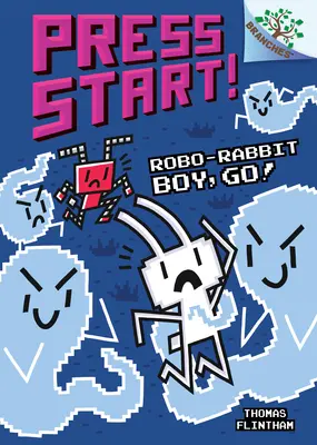 Robo-Rabbit Boy, Go!: (Press Start! #7) (Library Edition), 7 - Robo-Rabbit Boy, Go!: A Branches Book (Press Start! #7) (Library Edition), 7