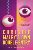 Christie Malryová: Vlastný dvojnásobný vstup - Christie Malry's Own Double-Entry