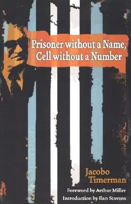 Väzeň bez mena, cela bez čísla - Prisoner Without a Name, Cell Without a Number