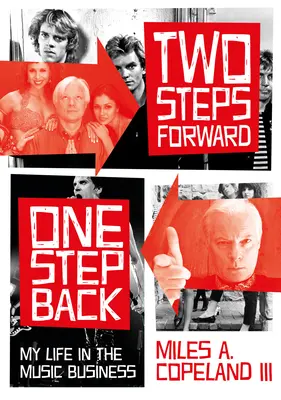 Dva kroky vpred, jeden krok späť: Môj život v hudobnom biznise - Two Steps Forward, One Step Back: My Life in the Music Business