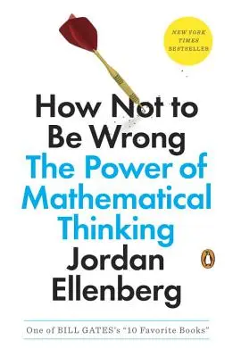 Ako sa nemýliť: Sila matematického myslenia - How Not to Be Wrong: The Power of Mathematical Thinking