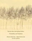 Pravdepodobnosť a štatistika: Pearson New International Edition - Probability and Statistics: Pearson New International Edition