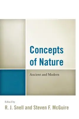 Koncepcie prírody: Príroda: staroveké a moderné - Concepts of Nature: Ancient and Modern