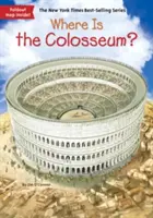 Kde je Koloseum? - Where Is the Colosseum?