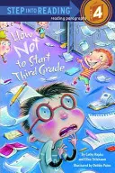 Ako nezačať tretiu triedu - How Not to Start Third Grade